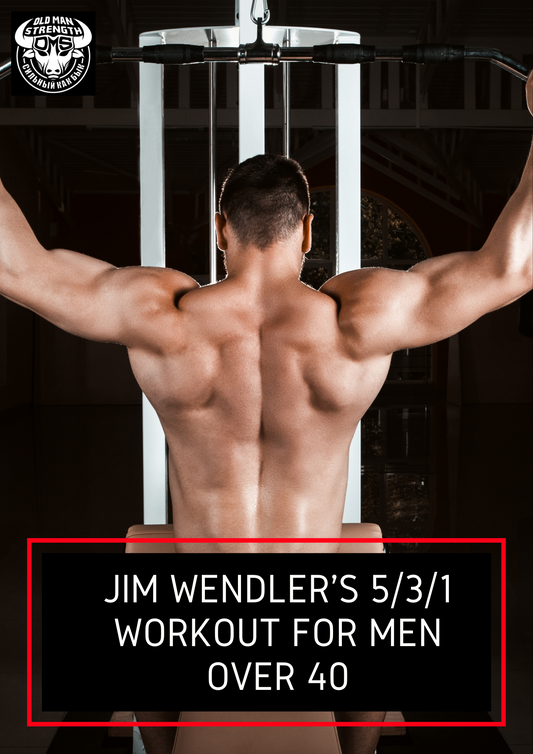 5/3/1 strength program, jim wendler program, strength program for guys over 40, training program for guys over 40, im over 40 which strength program is good, best strength workout for over 40