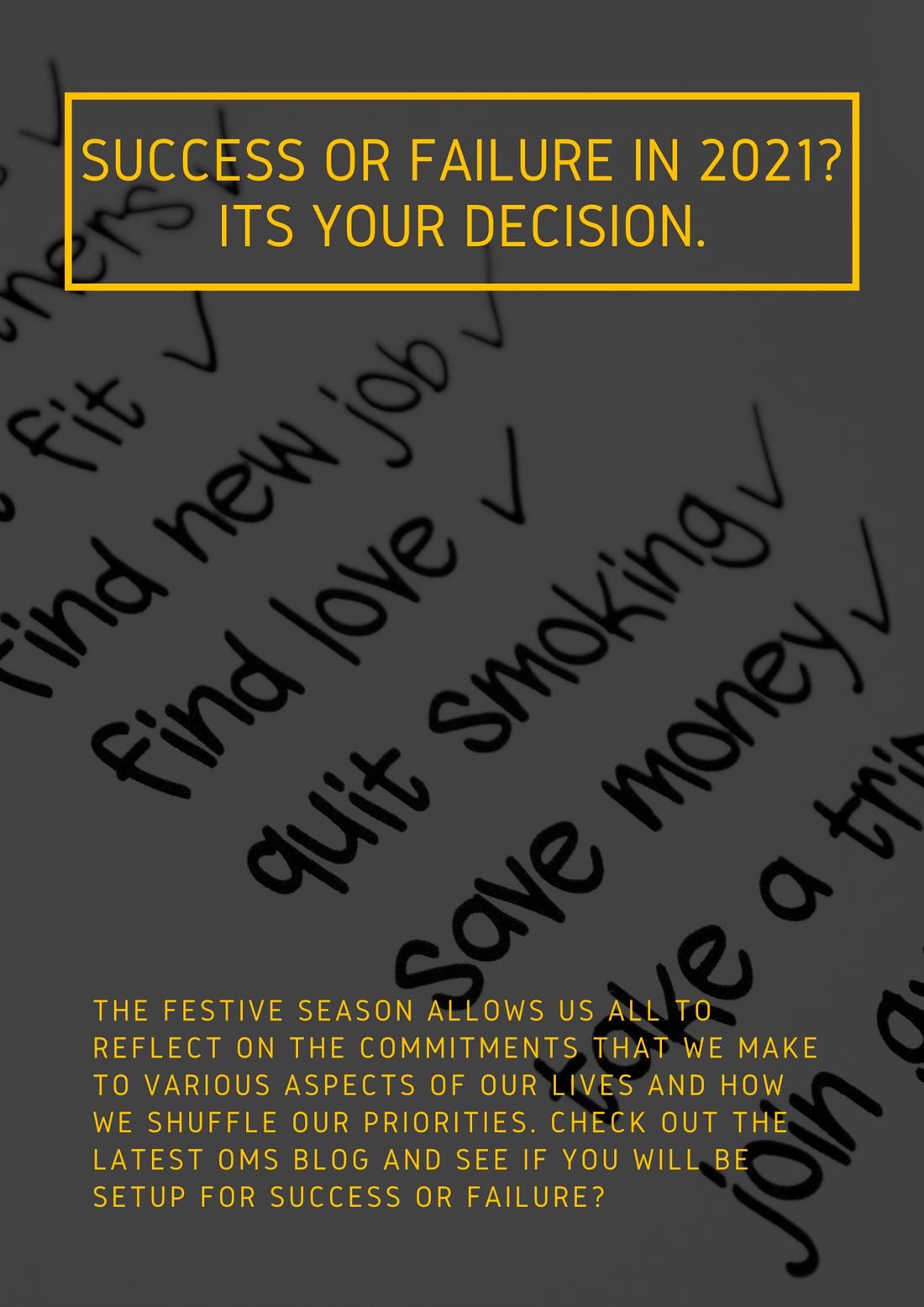 Success or Failure in 2021? Its Your decision.
