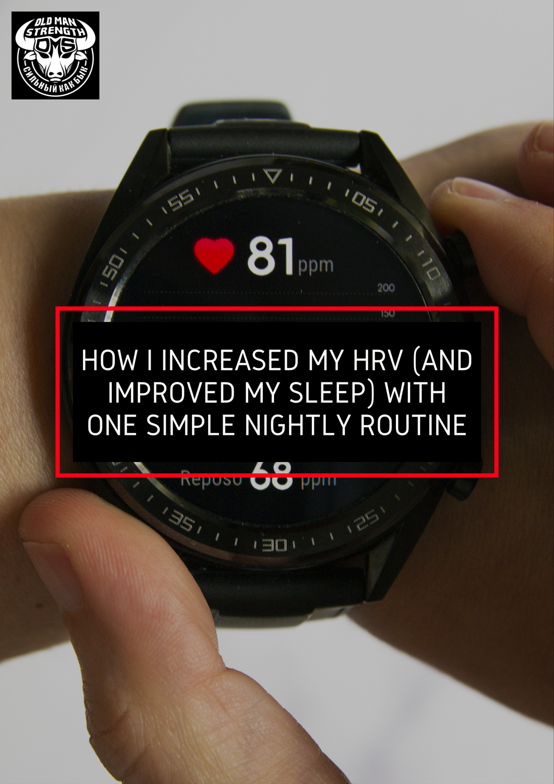 How I Increased My HRV (and Improved My Sleep) With One Simple Nightly Routine