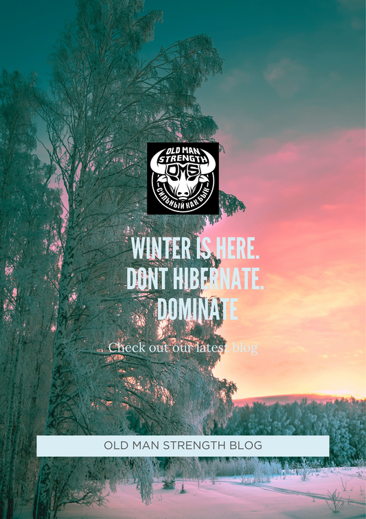 Winter Is Here. Don’t Hibernate, Dominate.